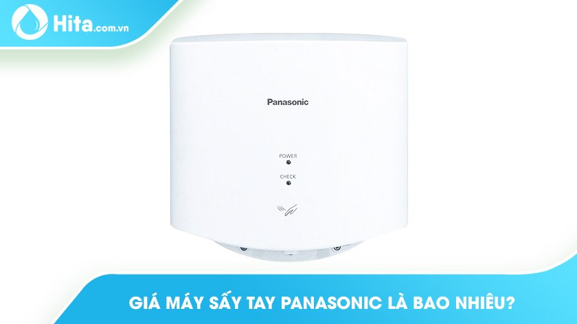 Giá Máy Sấy Tay Panasonic Là Bao Nhiêu? Xem Ngay Đáp Án Tại Đây