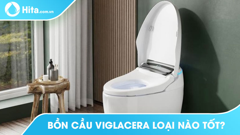 Bồn cầu Viglacera loại nào tốt? Review 4 loại bồn hot nhất