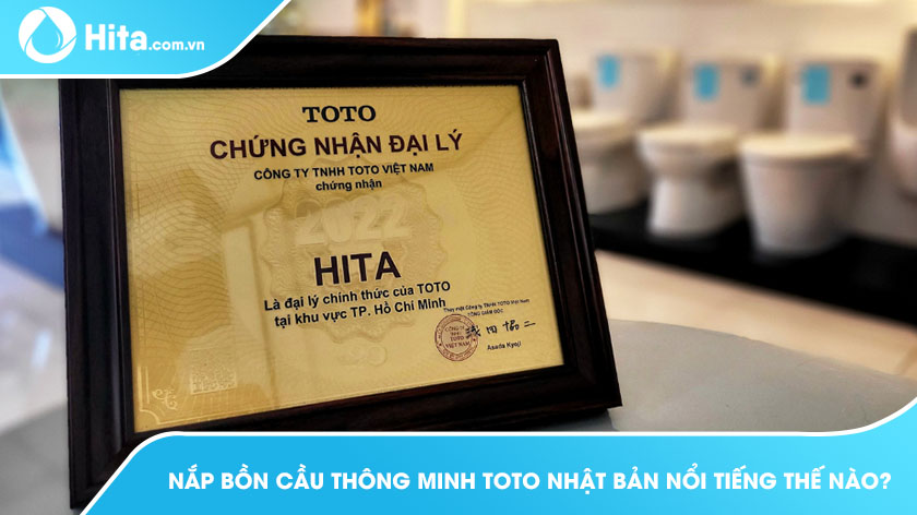 Nắp bồn cầu thông minh Toto Nhật Bản nổi tiếng thế nào?