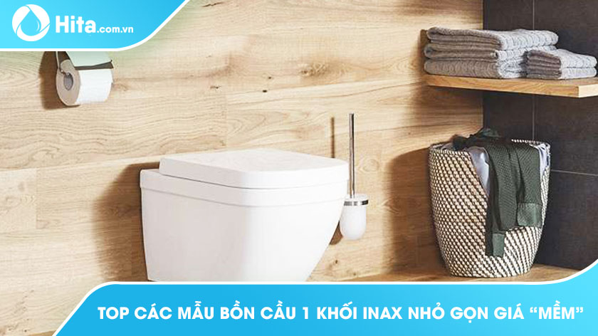 Top các mẫu bồn cầu 1 khối Inax nhỏ gọn giá “mềm”