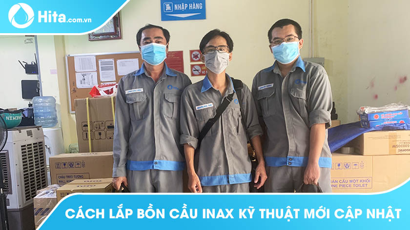 Cách lắp bồn cầu inax kỹ thuật mới cập nhật