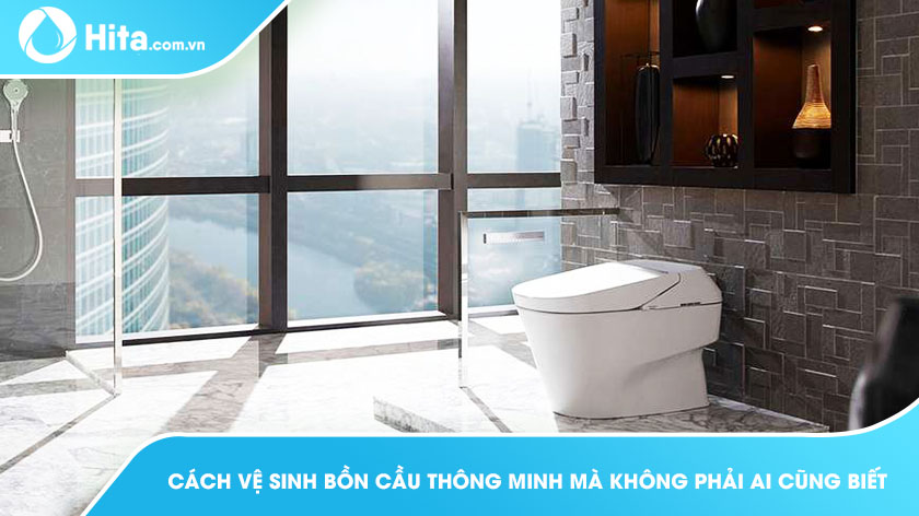 Cách vệ sinh bồn cầu thông minh mà không phải ai cũng biết