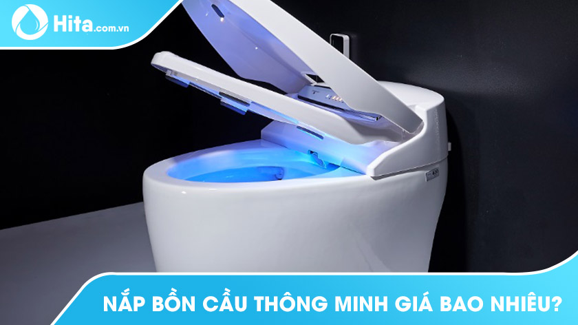 Nắp bồn cầu thông minh giá bao nhiêu? Xem giá tốt nhất tại đây