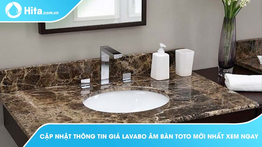 Cập Nhật Thông Tin Giá Lavabo Âm Bàn Toto Mới Nhất Xem Ngay