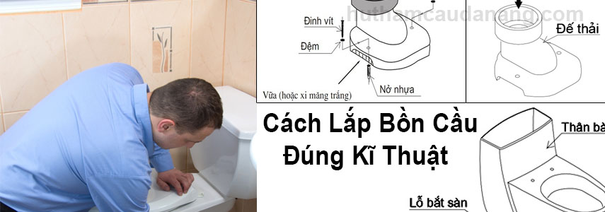 Hướng dẫn lắp đặt bồn cầu 2 khối đơn giản và chi tiết nhất