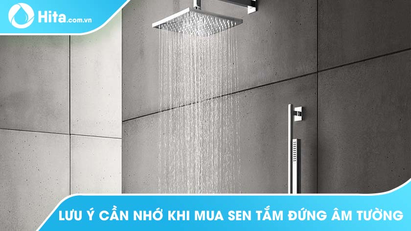 Những Lưu Ý Cần Nhớ Khi Mua Sen Tắm Đứng  Âm Tường