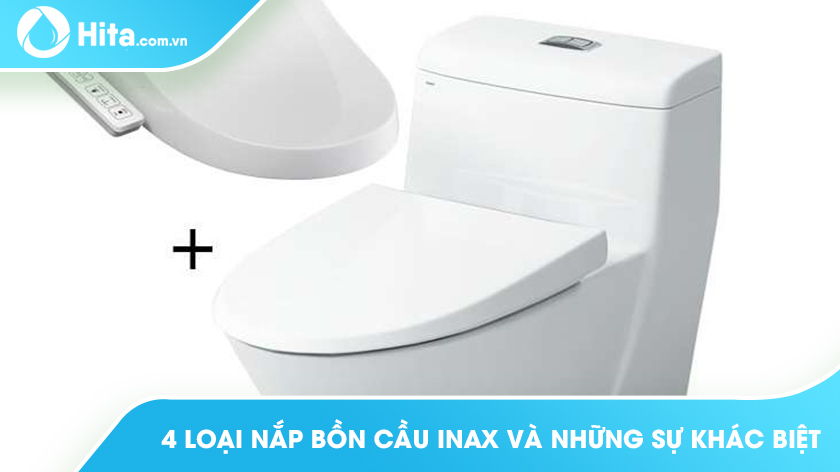 4 loại nắp bồn cầu Inax và những sự khác biệt