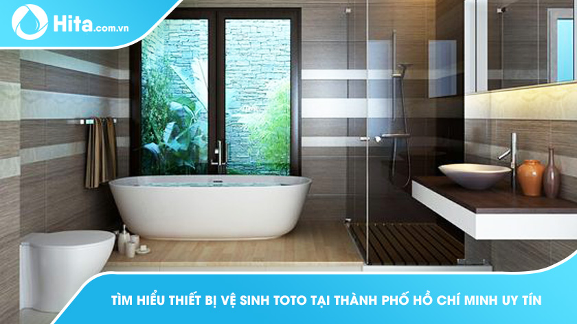 Tìm hiểu thiết bị vệ sinh TOTO tại thành phố Hồ Chí Minh uy tín